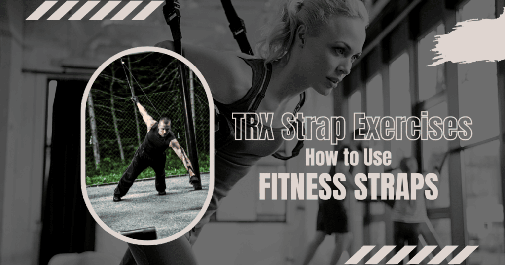 trx strap exercises